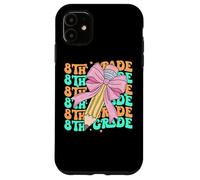 Groovy 8th Grade Back To School First Day of Eighth Grade Case for iPhone 11