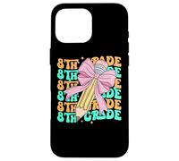 Groovy 8th Grade Back To School First Day of Eighth Grade Case for iPhone 16 Pro Max