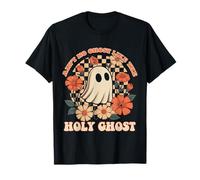 Groovy Ain’t No Ghost Like The Holy Christian Halloween T-Shirt