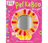 Groovy Baby Peekaboo It's You! (A Lift-the-Flap Mirror Book)