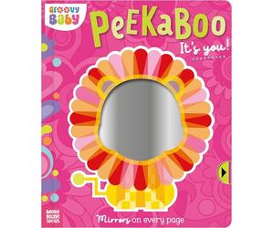 Groovy Baby Peekaboo It's You! (A Lift-the-Flap Mirror Book)