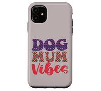 Groovy Best Floral Love Family Pets Supercute Dog Mum Vibes Case for iPhone 11