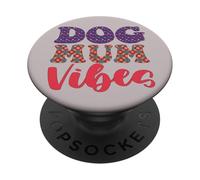 Groovy Best Floral Love Family Pets Supercute Dog Mum Vibes PopSockets Adhesive PopGrip