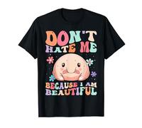 Groovy Blobfish Don't Hate Me Because I Am Beautiful T-Shirt