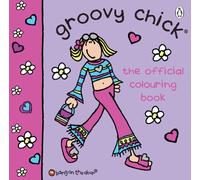 Groovy Chick: The Official Colouring Book