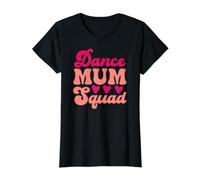 Groovy Dancing Practice Mummy of Best Dancer Dance Mum Squad Value Graphic T-Shirt, Women, Black, S