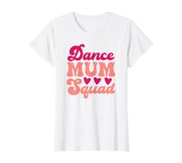 Groovy Dancing Practice Mummy of Best Dancer Dance Mum Squad Value Graphic T-Shirt, Women, White, L