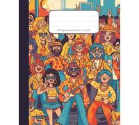 Groovy Days Composition Notebook: Wide Ruled Paper For School, College, Office, Work, Students, 110 page | 7.5”x9.25”