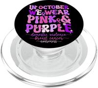 Groovy Domestic Violence And Breast Cancer Awareness Month PopSockets PopGrip for MagSafe