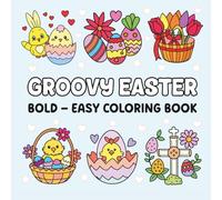 Groovy Easter: BOLD - EASY Coloring Book
