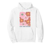 Groovy Floral Love Them Anyway Retro Aesthetic Pullover Hoodie