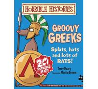 Groovy Greeks (Horrible Histories)