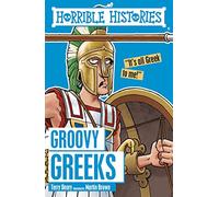 Groovy Greeks (Horrible Histories)