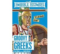 Groovy Greeks (Horrible Histories) [Paperback] 4 Feb 2016