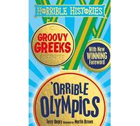 Groovy Greeks Presents 'orrible Olympics (Horrible Histories)