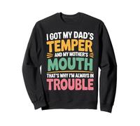 Groovy I Got My Dad’s Temper And My Mother’s Mouth Funny Sweatshirt