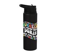 Groovy if At First You Don't Succeed Try Doing What Doris Stainless Steel Insulated Water Bottle