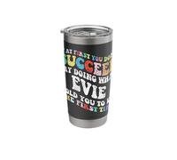 Groovy if At First You Don't Succeed Try Doing What Evie Stainless Steel Insulated Tumbler