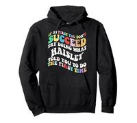 Groovy if At First You Don't Succeed Try Doing What Haisley Pullover Hoodie