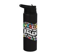 Groovy if At First You Don't Succeed Try Doing What Helen Stainless Steel Insulated Water Bottle