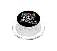 Groovy if At First You Don't Succeed Try Doing What Nancy PopSockets PopGrip for MagSafe