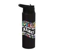 Groovy if At First You Don't Succeed Try Doing What Nancy Stainless Steel Insulated Water Bottle