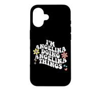 Groovy Im ANGELINA Doing ANGELINA Things Funny Mother's Day Case for iPhone 16