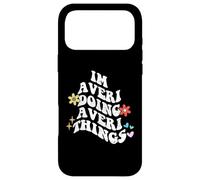 Groovy Im Averi Doing Averi Things Funny Mother's Day Case for iPhone 17 Pro Max