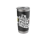 Groovy Im Danielle Doing Danielle Things Funny Mother's Day Stainless Steel Insulated Tumbler