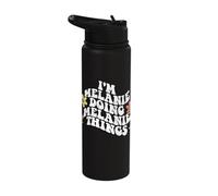 Groovy Im Melanie Doing Melanie Things Funny Mother's Day Stainless Steel Insulated Water Bottle