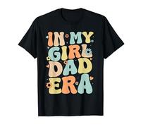 Groovy In My Girl Dad Era, Funny Daddy Father's Day T-Shirt