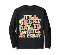 Groovy It's Great Day to Write an Essay English Teacher Long Sleeve T-Shirt