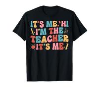 Groovy It's Me Hi I'm The Teacher It's Me - School Teacher T-Shirt