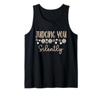 Groovy Judging You Silently A Humor Sarcasm And Funny Joke Tank Top