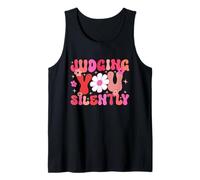 Groovy Judging You Silently A Humor Sarcasm And Funny Joke Tank Top