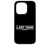 Groovy Last Year In My 50s funny Fifty's years Case for iPhone 15 Pro