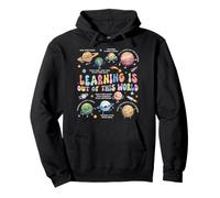 Groovy Learning Is Out Of This World Planets Space Teacher Pullover Hoodie