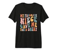 Groovy My Favorite Niece Gave Me This Shirt for Dad Mom Premium T-Shirt