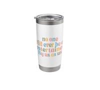 Groovy No One Will Ever Be As Entertained by Us As Us Stainless Steel Insulated Tumbler