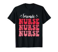 Groovy Nurse Forensic Nurse Hospital Nursing for Nurses T-Shirt