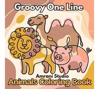 Groovy One Line Coloring Book: Sweet and Relaxing Animal Designs Drawn with One Continuous Line