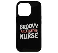 Groovy Palliative Nurse Hospice Care Case for iPhone 13 Pro