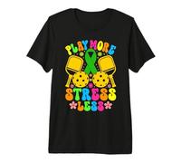 Groovy Pickleball Stress Relief Play More Stress Less Premium T-Shirt
