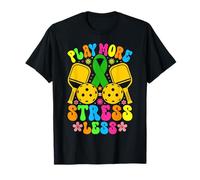 Groovy Pickleball Stress Relief Play More Stress Less T-Shirt