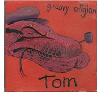 Groovy Religion - Tom - A Rock Opera