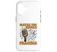 Groovy Retro Music Teacher | Maybe You Should Practice Case for iPhone 16