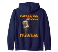 Groovy Retro Music Teacher | Maybe You Should Practice Zip Hoodie