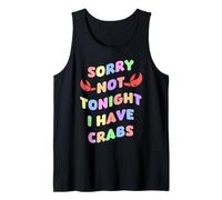 Groovy Sorry Not Tonight I Have Crabs Funny Bachelor Party Tank Top