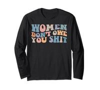 Groovy Women Don't Owe You Sh.i.t Vintage Funny Quote Long Sleeve T-Shirt