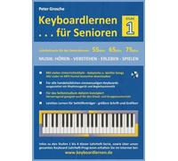 Grosche - Keyboardlernen fr Senioren Stufe 1 Konzipiert fr die Gen - X555z